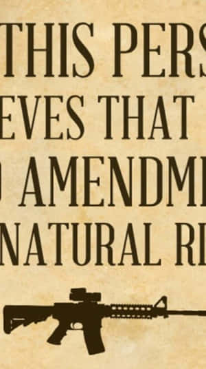 Protecting Our Rights - The 2nd Amendment Wallpaper