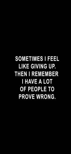 Prove Wrong Motivational Iphone Wallpaper