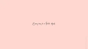 Quote With Pink Aesthetic Tumblr Laptop Theme Wallpaper