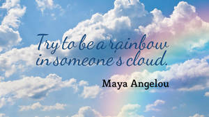 Rainbow And Cloud Quotes Desktop Wallpaper