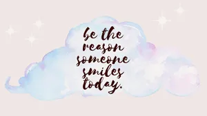 Reason To Smile Quote Wallpaper