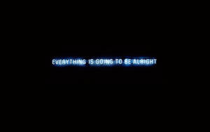 Reassuring Text Wallpaper