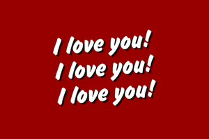 Red I Love You! Wallpaper