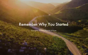 Remember Why You Started Wallpaper