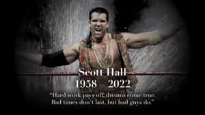 Renowned American Wrestler Scott Hall Quotes Wallpapers Wallpaper