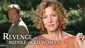 Revengeofthe Middle Aged Woman Wallpaper