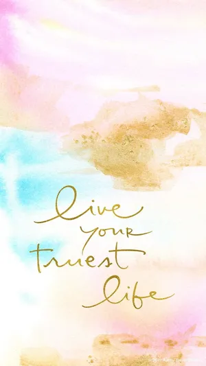 Rose Gold Tumblr Truest Life Quote Wallpaper