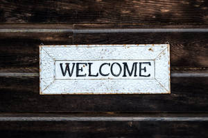 Rustic Welcome Sign Wallpaper