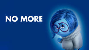 Sadness Inside Out No More Wallpaper