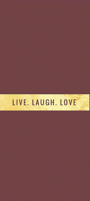 Samsung Galaxy Note 20 Ultra Live Laugh Love Wallpaper