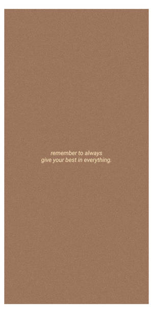 Saying On Beige Brown Aesthetic Wallpaper