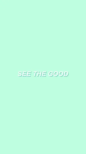 See The Good Quote Plain Aesthetic Wallpaper