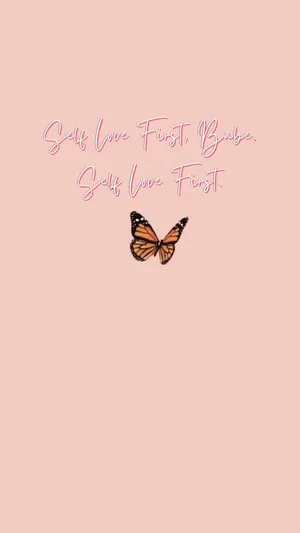 Self Love First For Girls Wallpaper