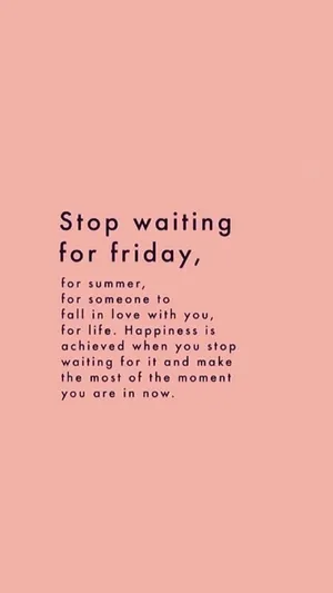 Shop Waiting For Friday Quotes Wallpaper