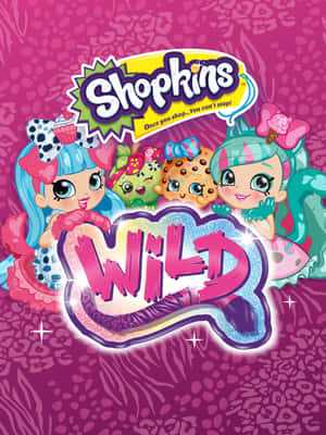 Shopkins Wild Poster Wallpaper