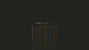 Simple Desktop Stay Positive Wallpaper