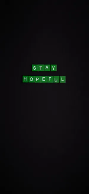 Stay Hopeful Motivational Iphone Wallpaper