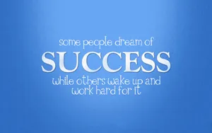 Success Uplifting Quote Wallpaper