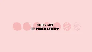 Sudy Now Be Proud Later Wallpaper