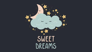 Sweet Dreams Moon And Cloud Wallpaper