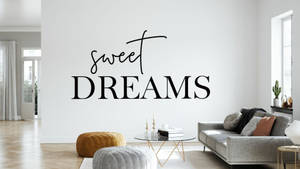Sweet Dreams On The Wall Wallpaper