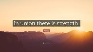 Teamwork Quote Aesop Sunset Mountain Wallpaper