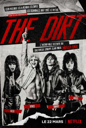 The Dirt Season 1 - Tv Series Wallpaper