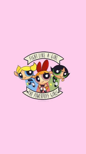 The Powerpuff Girls Fight Like A Girl Wallpaper