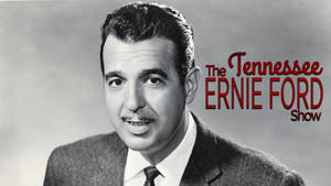 The Tennessee Ernie Ford Show Poster Wallpaper