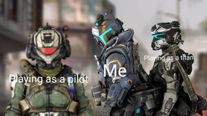 Titanfall Meme Wallpaper