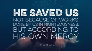 Titus 3:5 Bible Verse Laptop Wallpaper