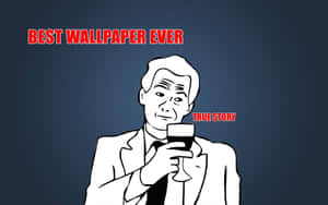 True Story Meme Laptop Wallpaper