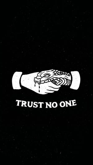 Trust No One Quote Wallpaper