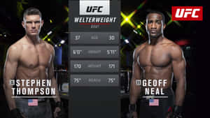 U F C Welterweight Bout Stephen Thompsonvs Geoff Neal Wallpaper