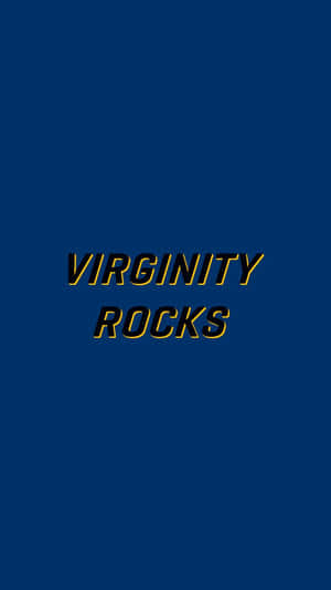 Virginity Rocks Blue Background Wallpaper