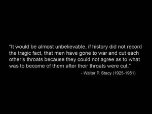 Walter Stacey History Quote Wallpaper