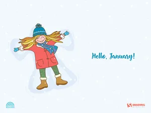 Welcome To January! Wallpaper