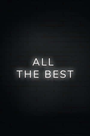 White Neon All The Best Wallpaper