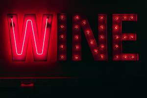 Wine Neon Signage Wallpaper