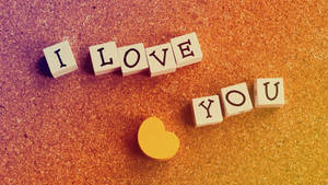 Wooden Blocks I Love You Wallpaper