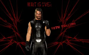 Wrestler Seth Rollins Wait Is Over Poster Wallpaper