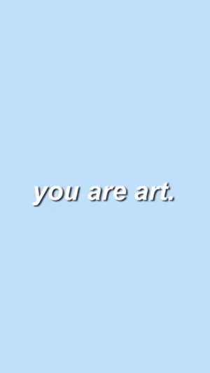 You Are Art Light Blue Aesthetic Iphone Wallpaper