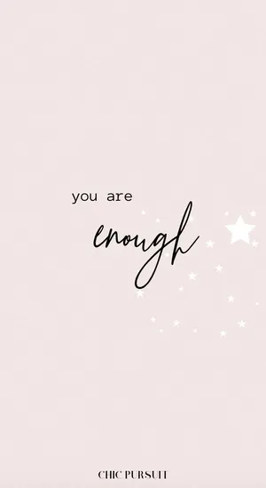 You Are Enough Quote Wallpaper